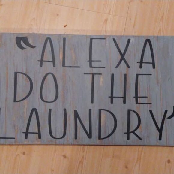 Homemade 20" x 13" distressed gray farmhouse wood sign 'A!EXA DO THE LAUNDRY' - Picture 2 of 4